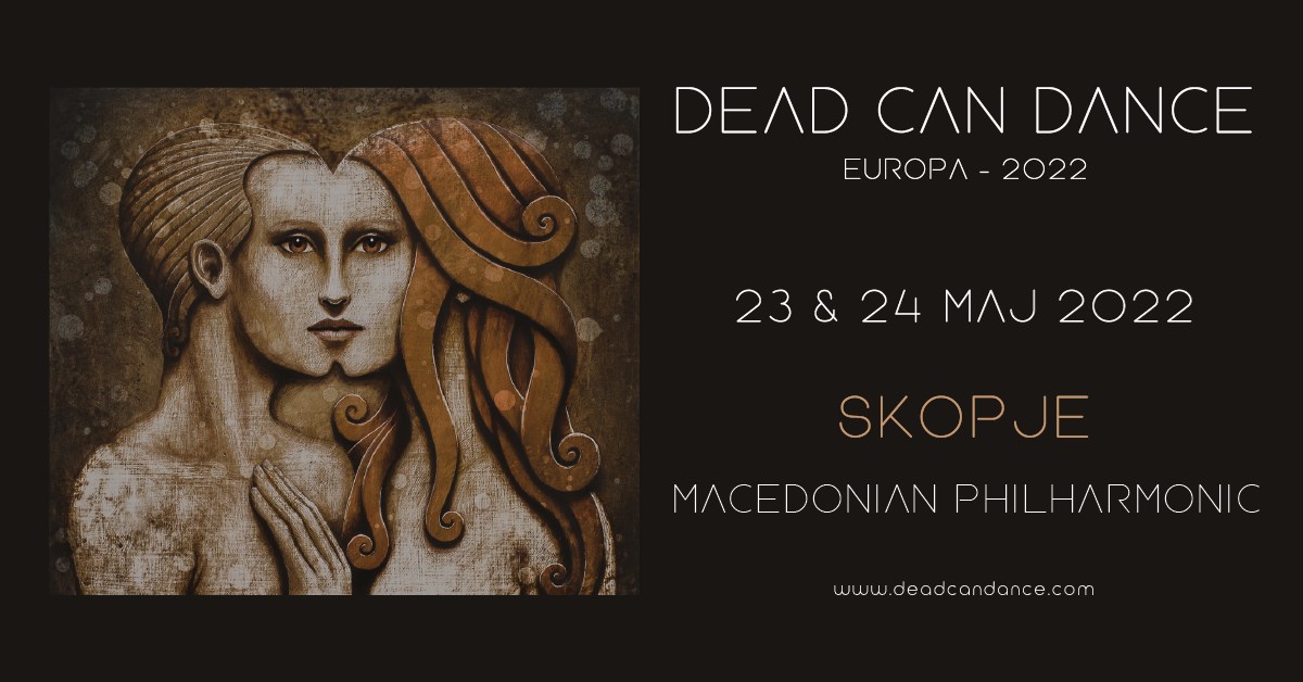 Македонска Филхармонија: Dead Can Dance во рамки на Таксират Фестивал